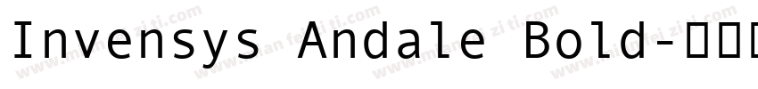 Invensys Andale Bold字体转换
